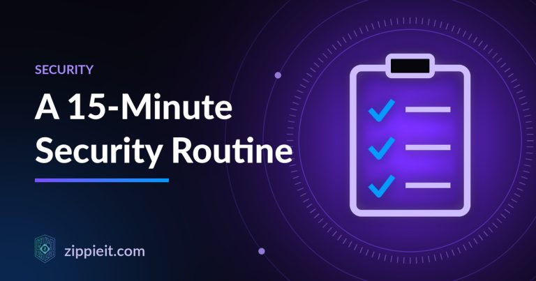 Weekly security routine: Illustration of a clipboard with check marks: A 15-Minute Security Routine